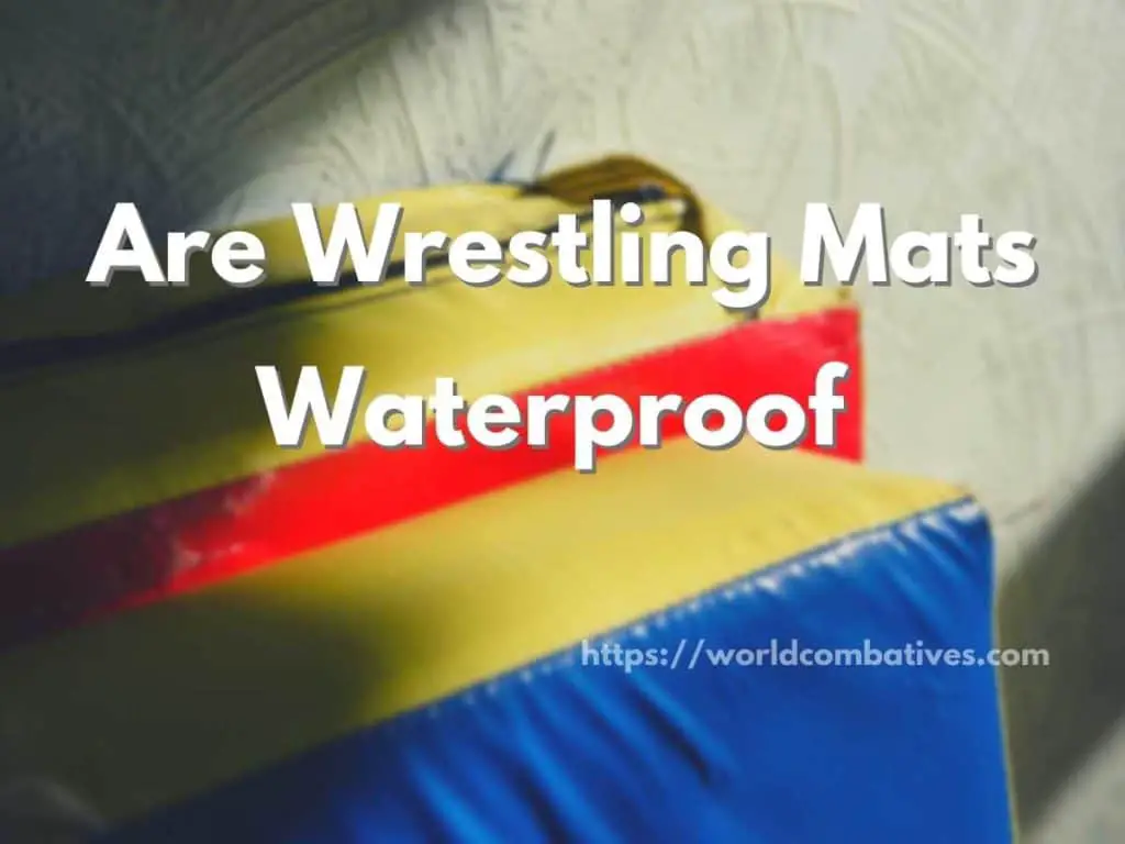 Are Wrestling Mats Waterproof 
