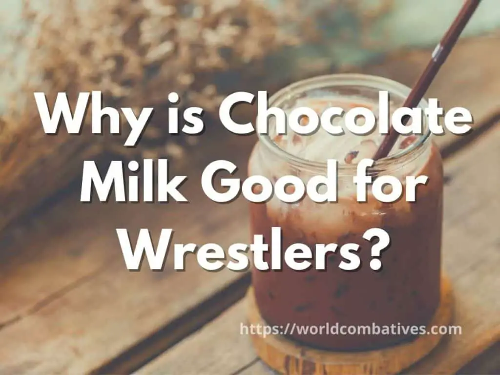 Why is Chocolate Milk Good for Wrestlers?
